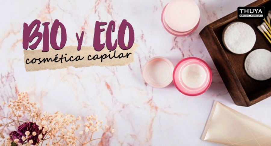 La eco y bio cosmética capilar