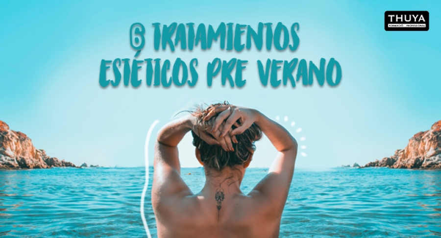 6 Tratamientos estéticos pre verano