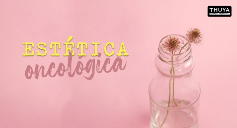 Estética oncológica