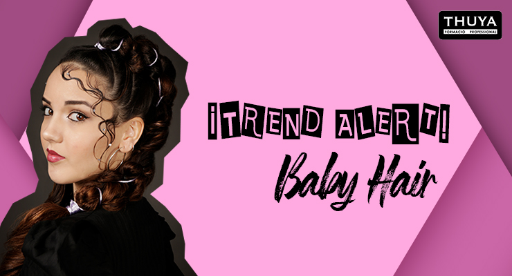 Baby Hair: la tendencia que llega pisando fuerte