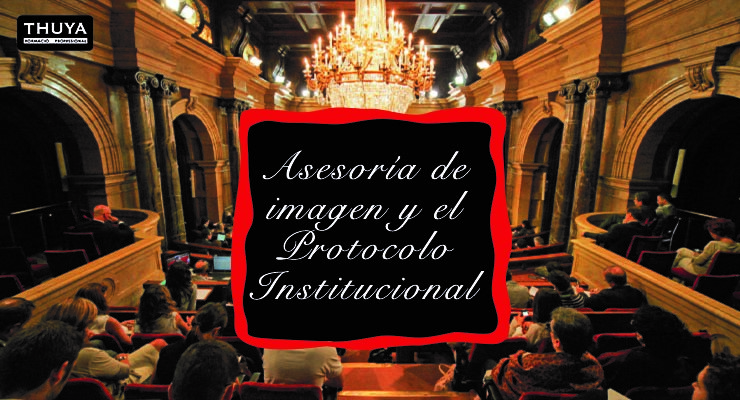 Asesoría de imagen y el Protocolo Institucional