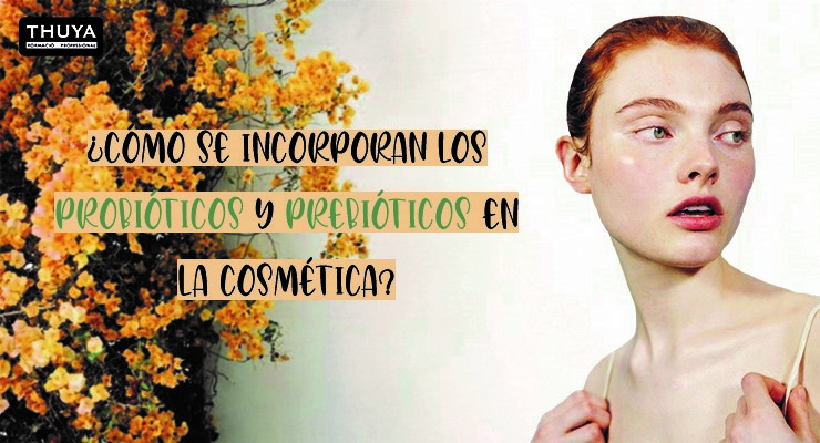 Probióticos y prebióticos en la cosmética