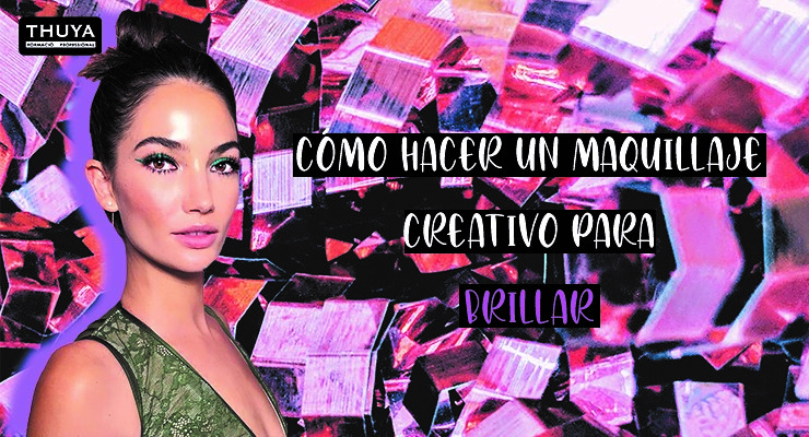 Maquillajes creativos para brillar