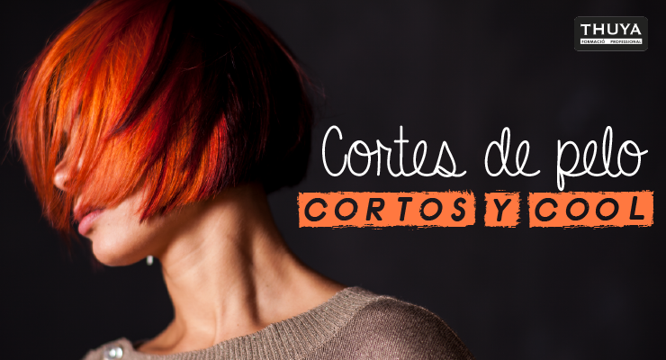 Cortes de pelo cortos y cool