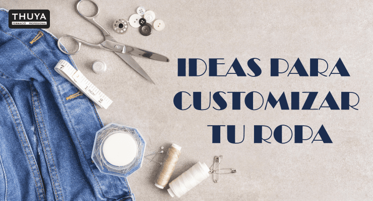 Ideas para customizar tu ropa