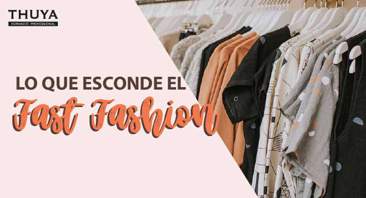 La que esconde el fast fashion