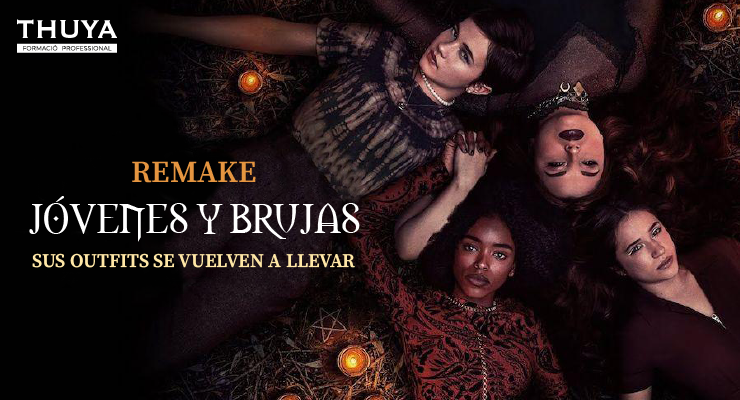 Remake Jóvenes y Brujas sus outfits se vuelven a llevar