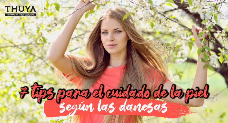 7 tips para el cuidado de la piel según las danesas