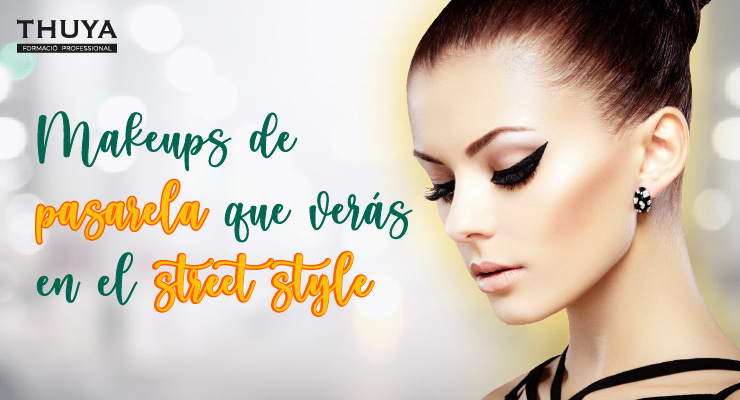 Makeups de pasarela que verás en el street style