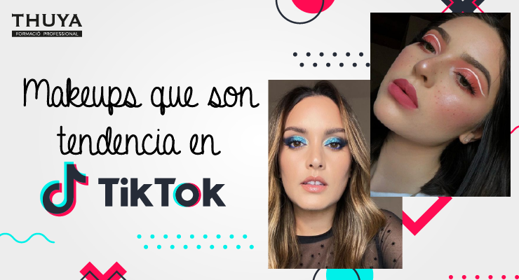 Makeups que son tendencia en TikTok