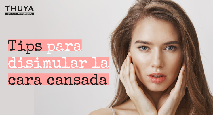 Tips para disimular la cara cansada