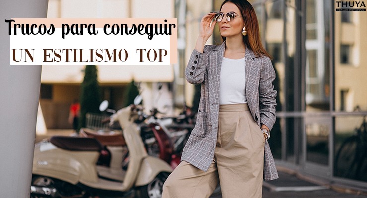 Trucos para conseguir un estilismo top