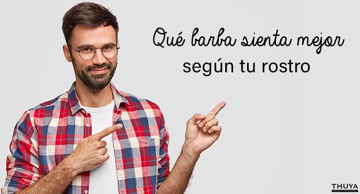 Qué barba sienta mejor según tu rostro