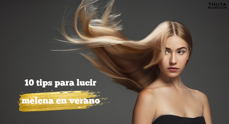 10 tips para lucir melena en verano